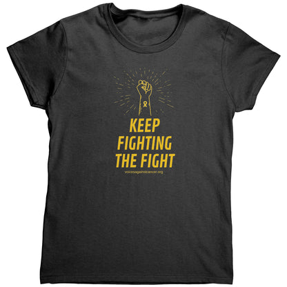 Keep Fighting the Fight t-shirt